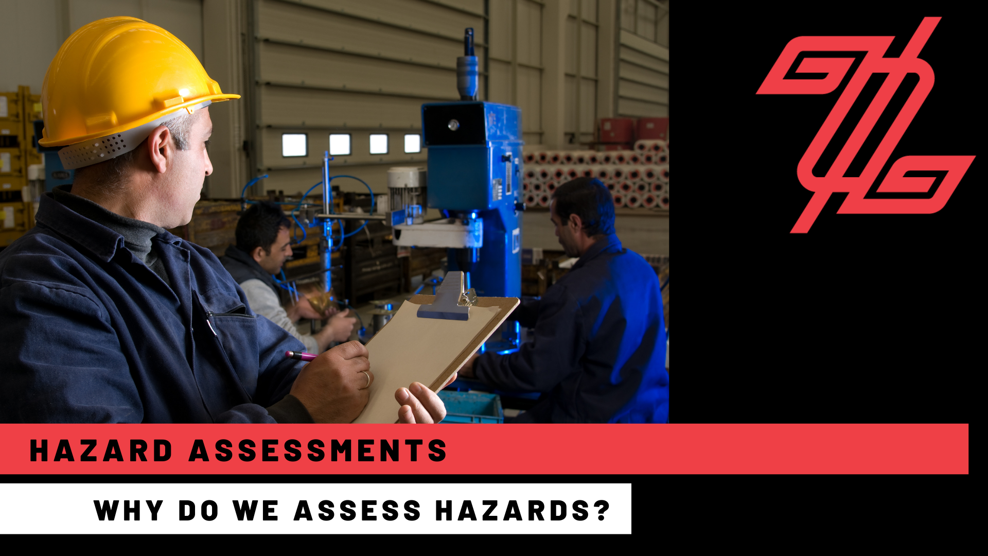 Hazard Assessments
